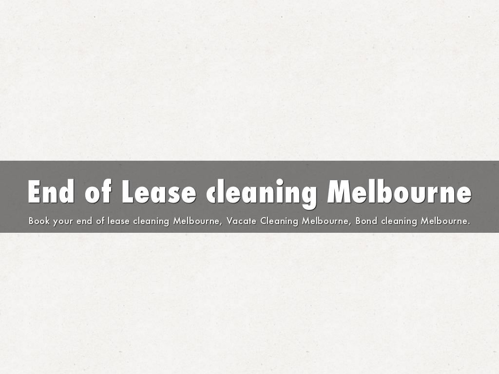 End of Lease cleaning Melbourne