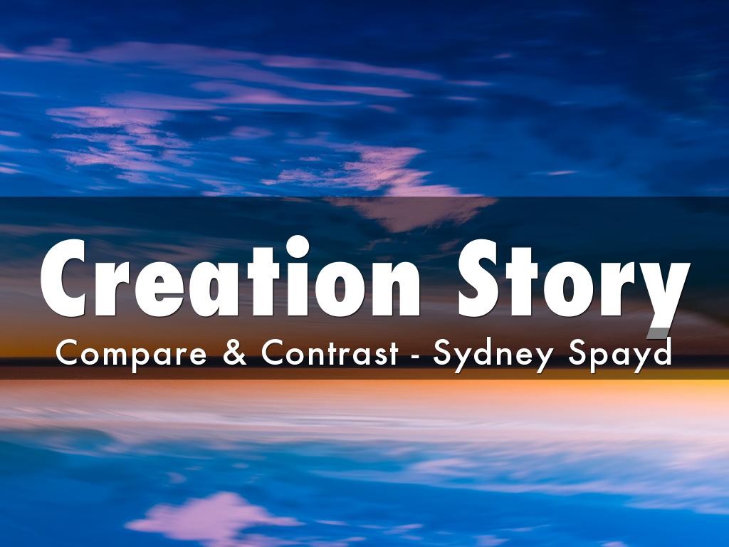 Creation Story