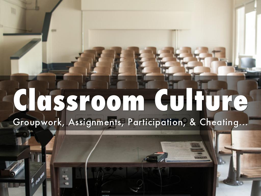 Classroom Culture