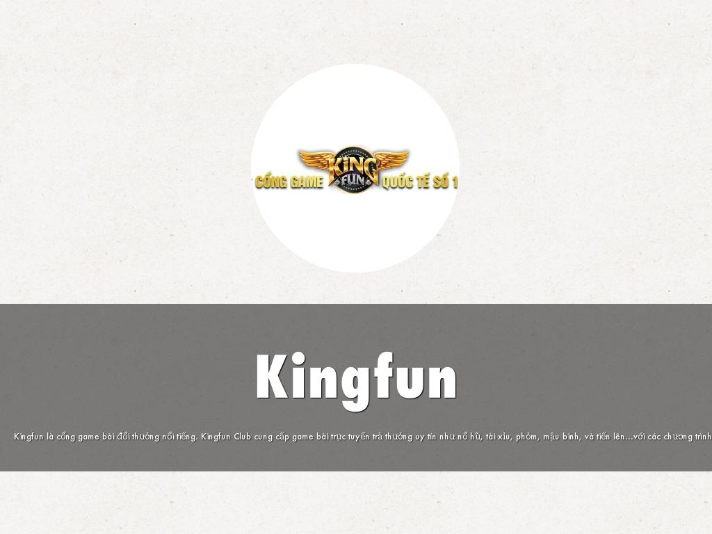 Kingfun