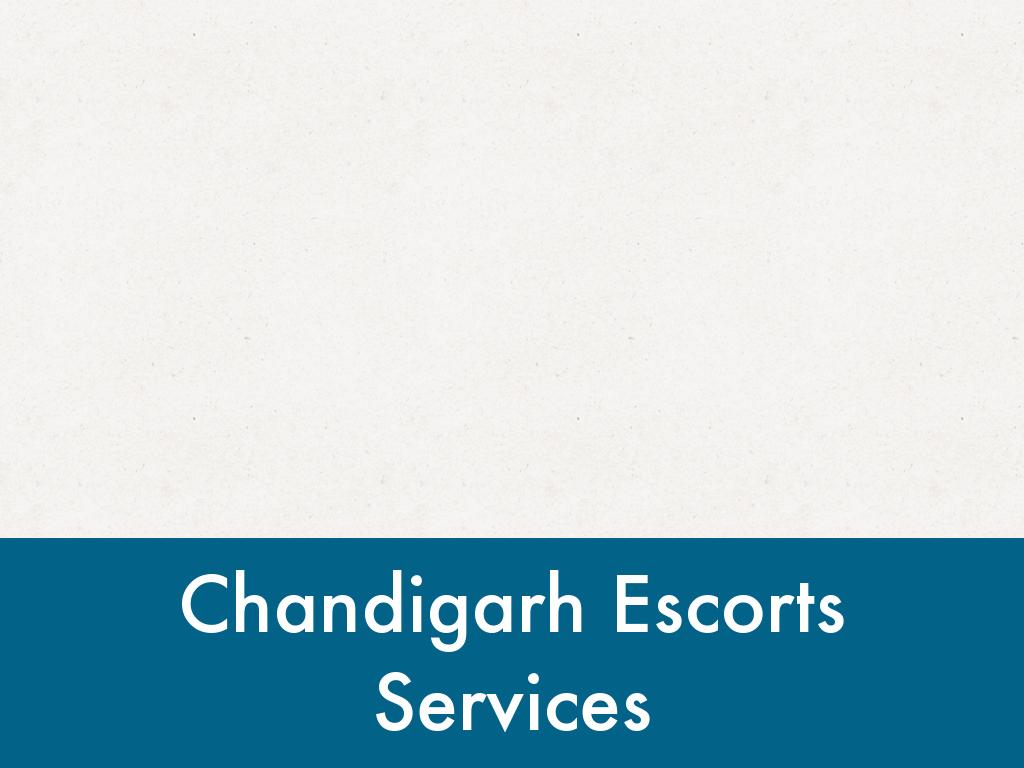 Chandigarh Escorts Services