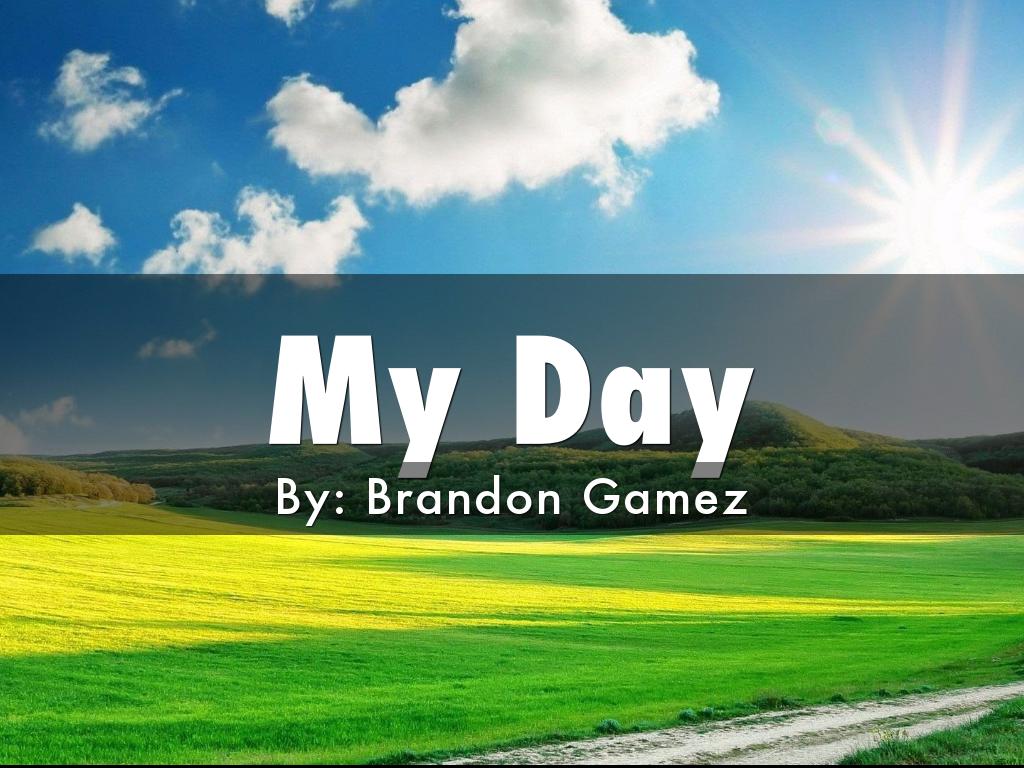 My Day