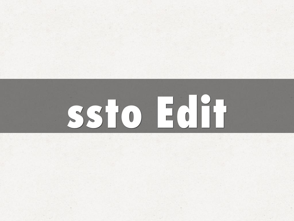 ssto Edit