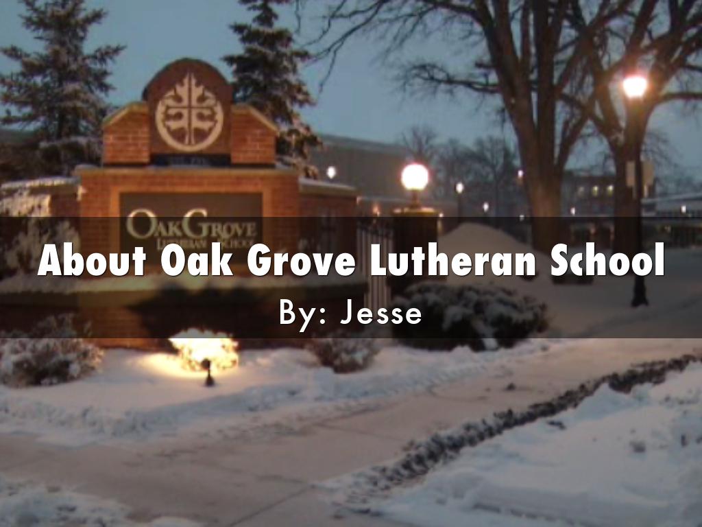 About Oak Grove Lutheran School