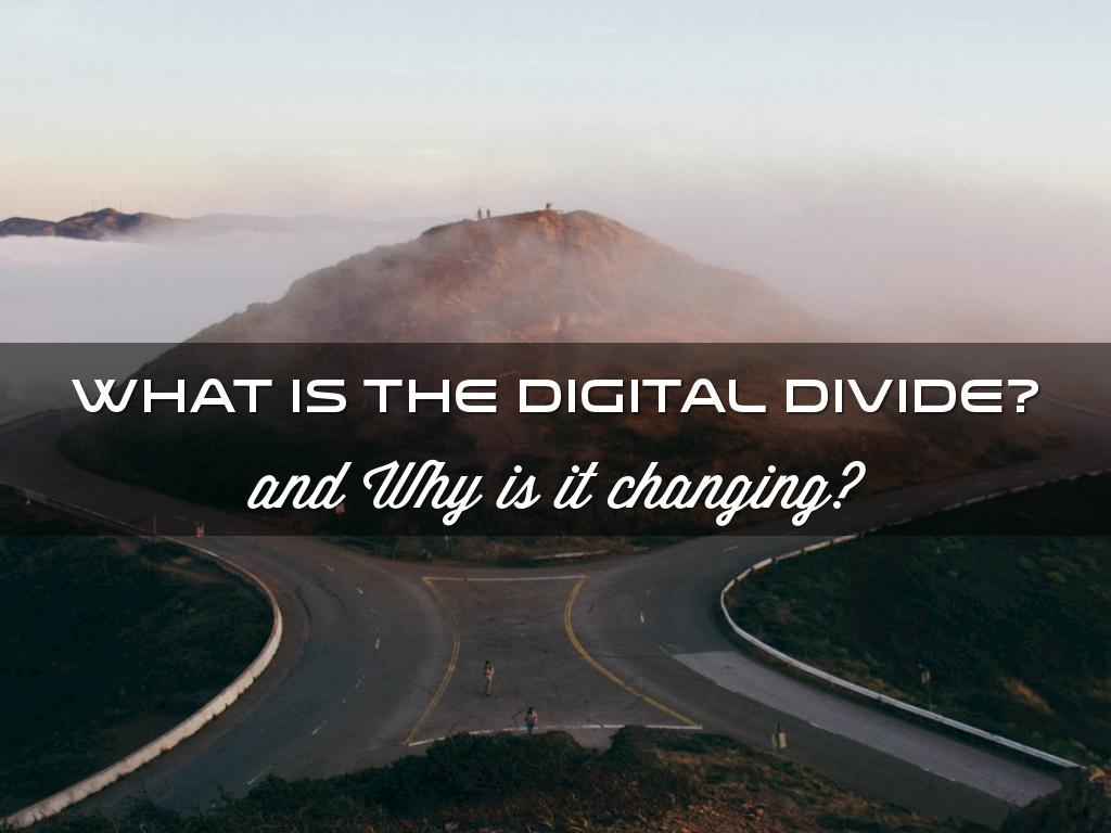 What is the Digital Divide?