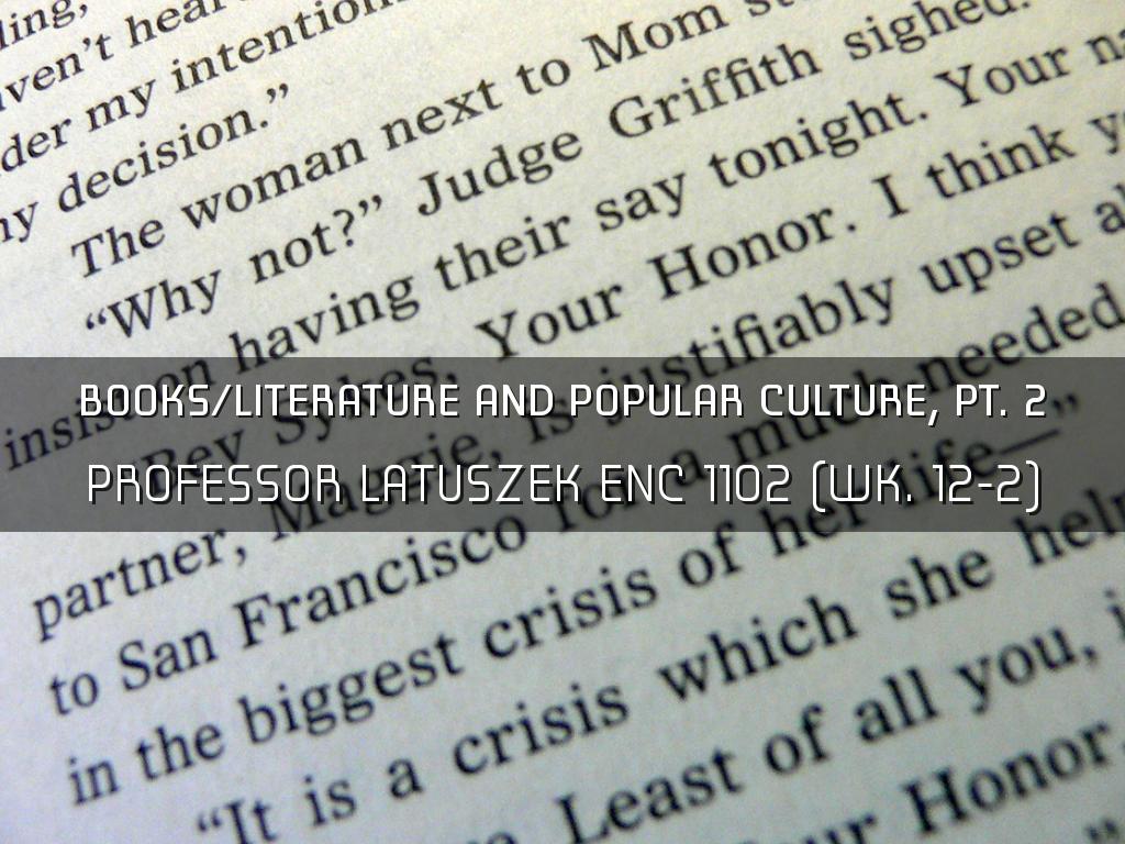 Books/Literature and Popular Culture, Pt. 2