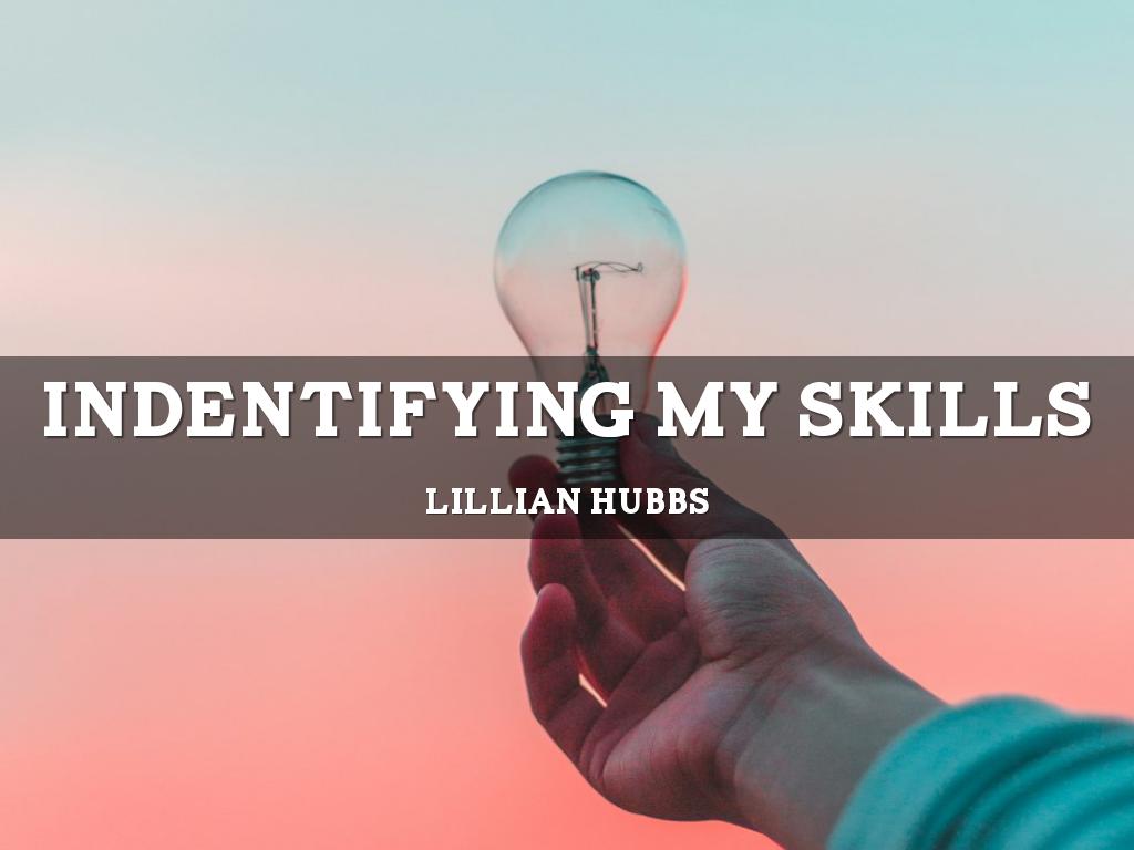 Indentifying My Skills