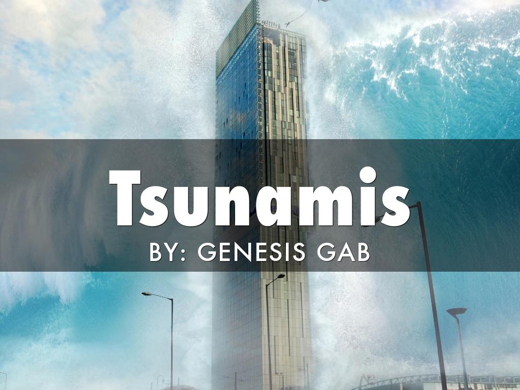 Tsunami waves can reach heights of over 100 feet