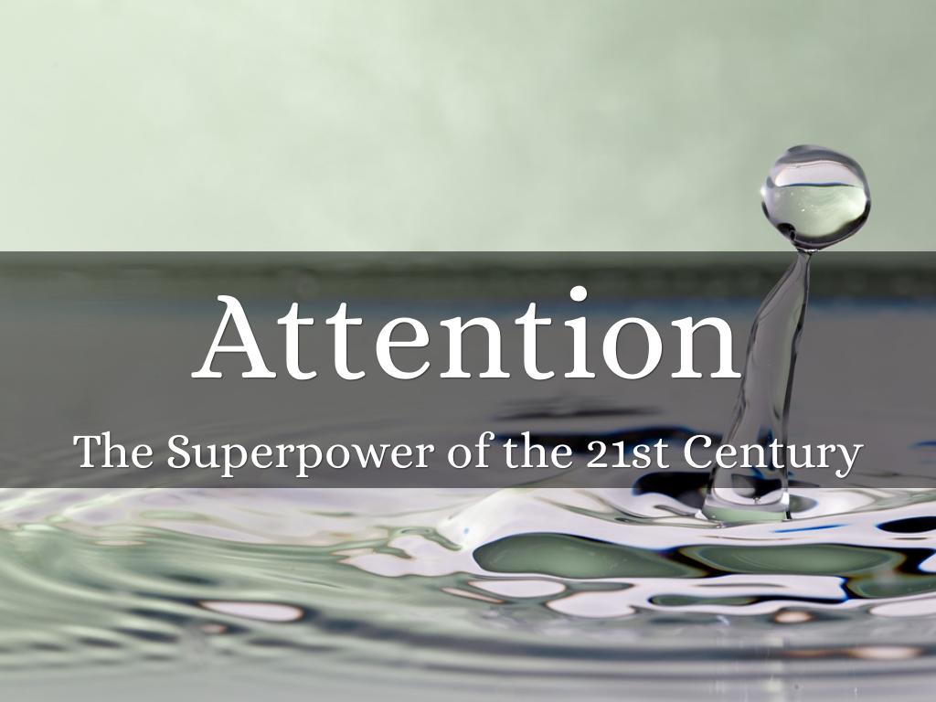 Attention