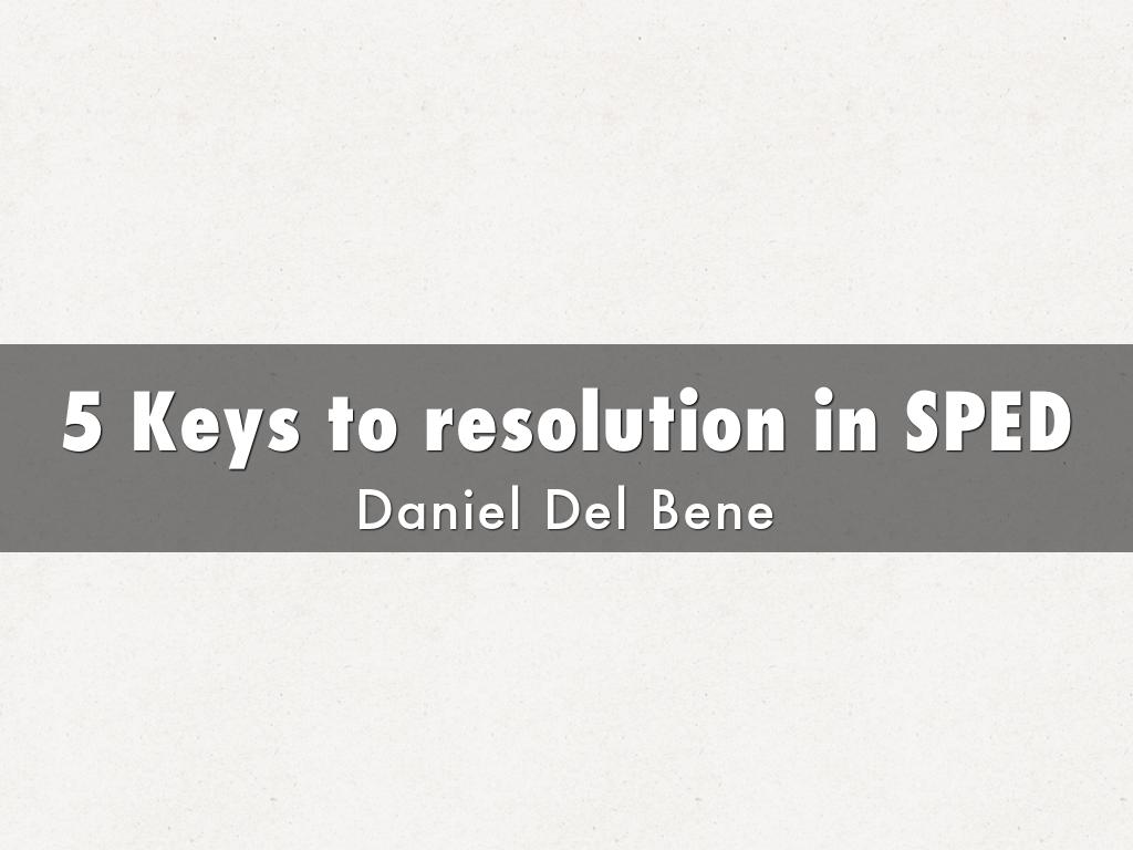 5 Keys to resolution in SPED