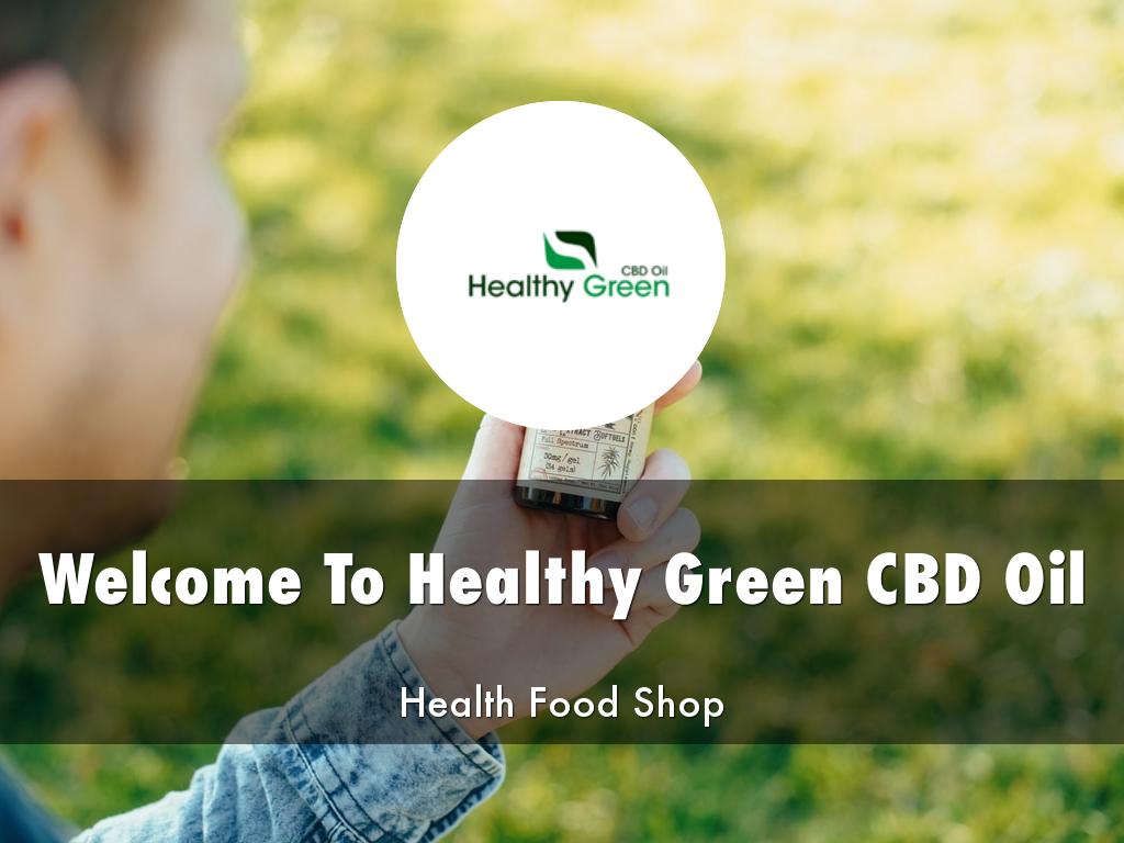 Healthy Green CBD Oil Presentation