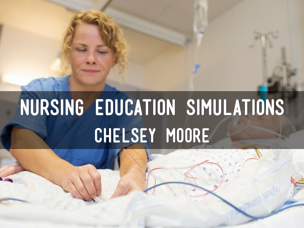 Nursing Education Simulations by chelseynicole24
