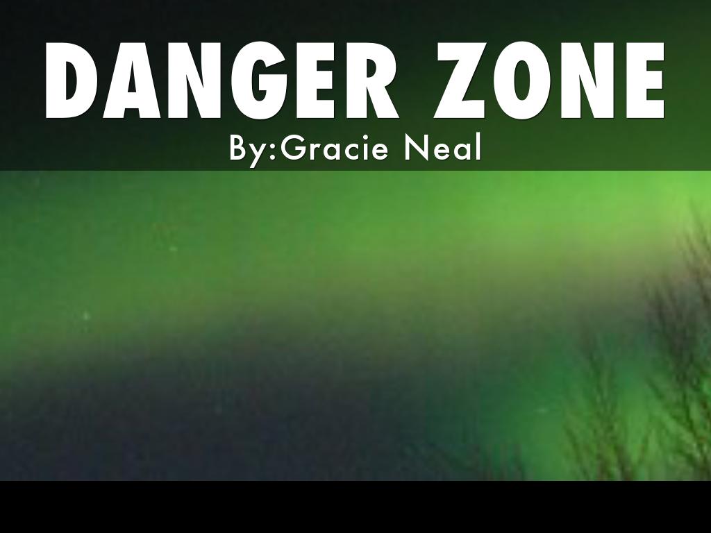Danger Zone