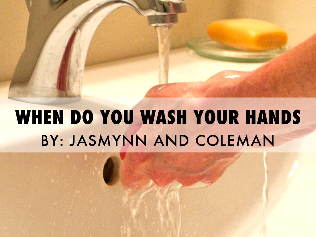 When To Wash Your Hands