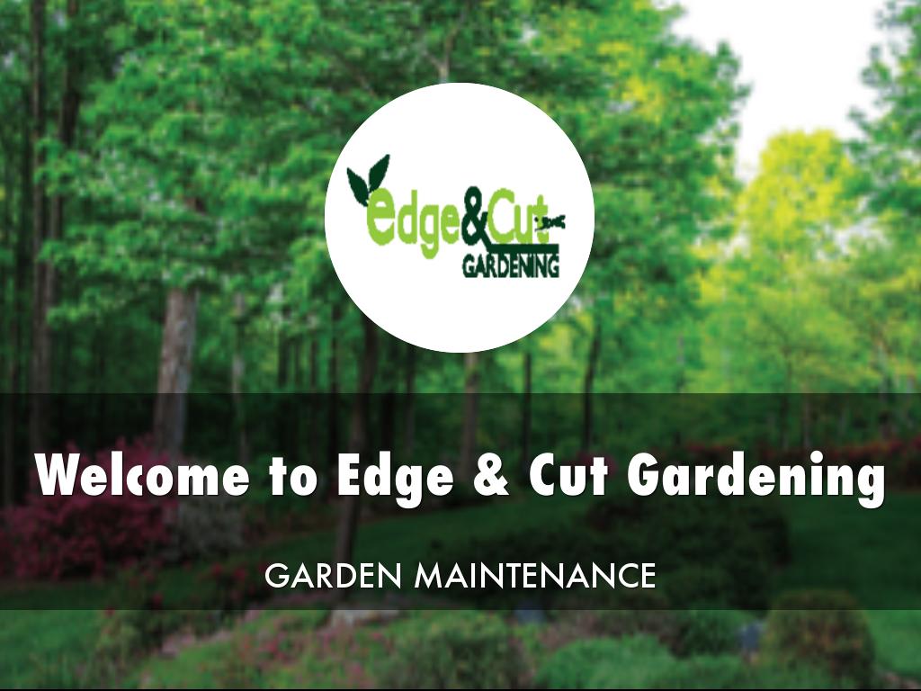 Edge & Cut Gardening Presentation