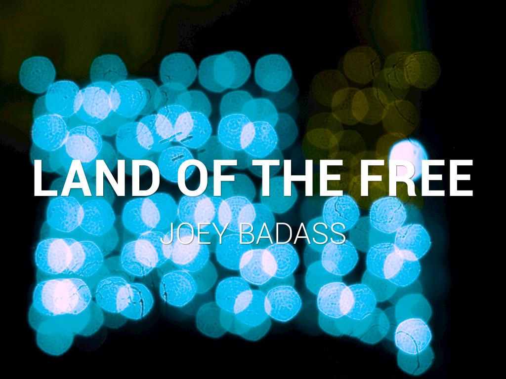 Land Of The Free