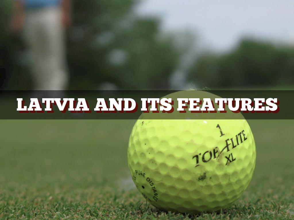 Latvia Country Project 