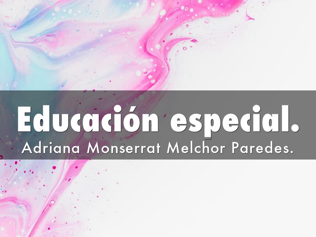 Educación especial.