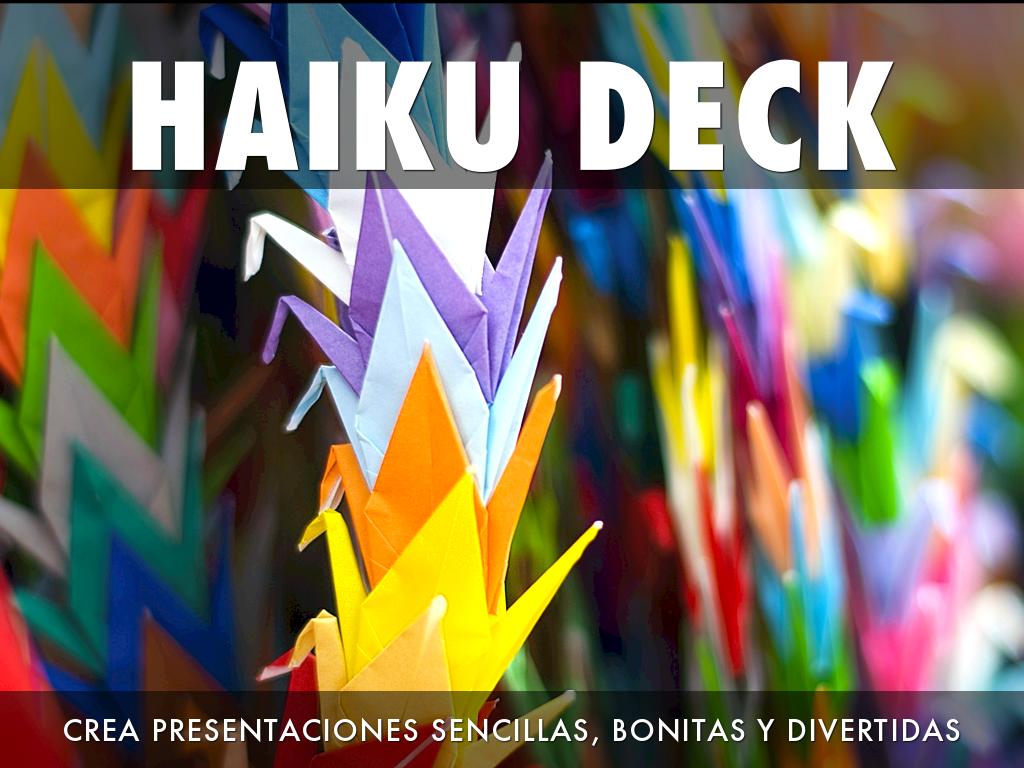 Â¿QuÃ© es Haiku Deck?