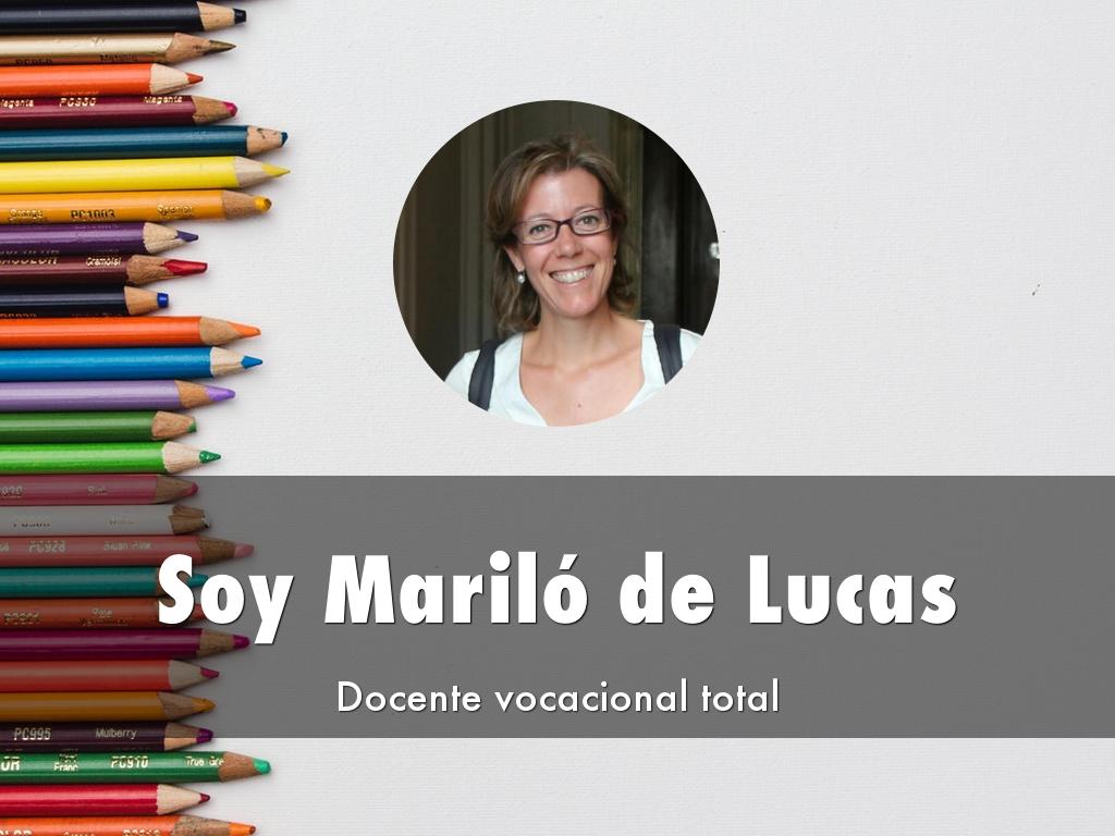 Soy Mariló de Lucas