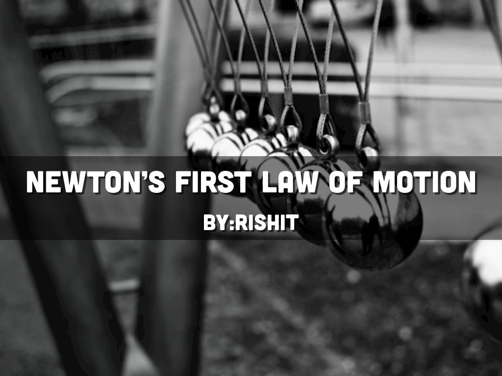 Newtons First Law