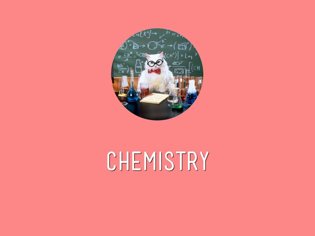 Chemistry