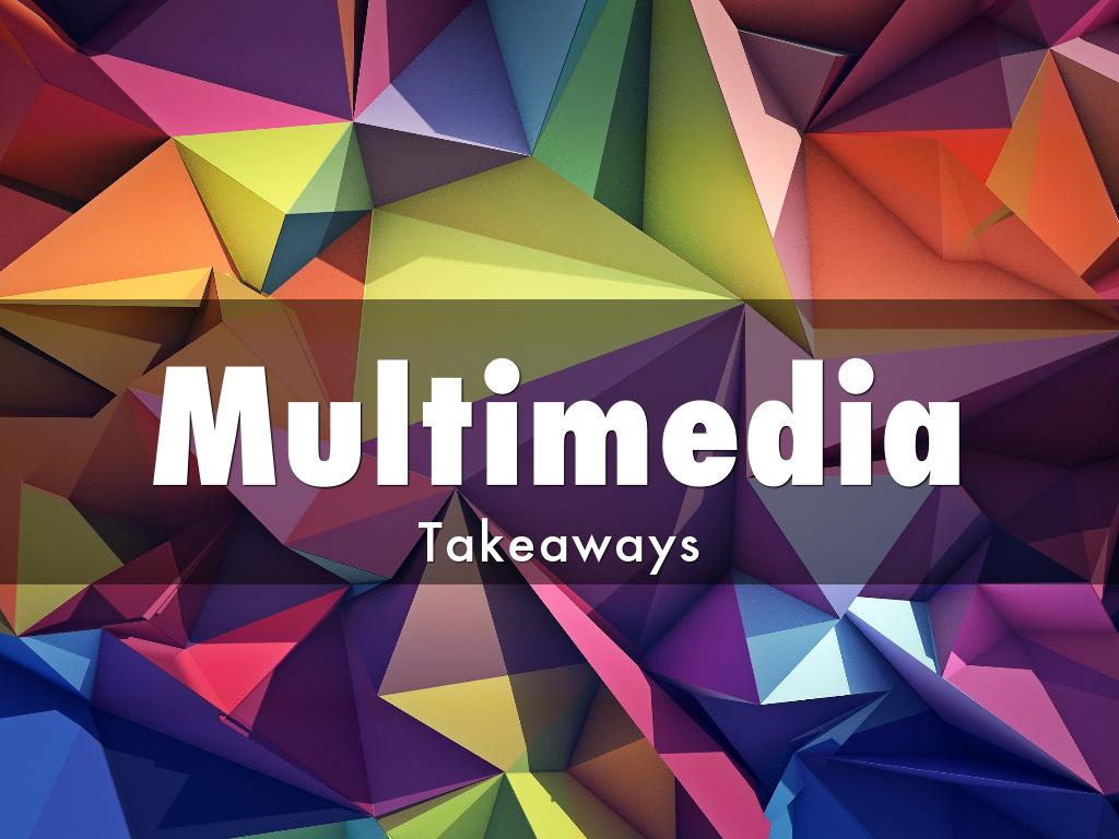 Multimedia