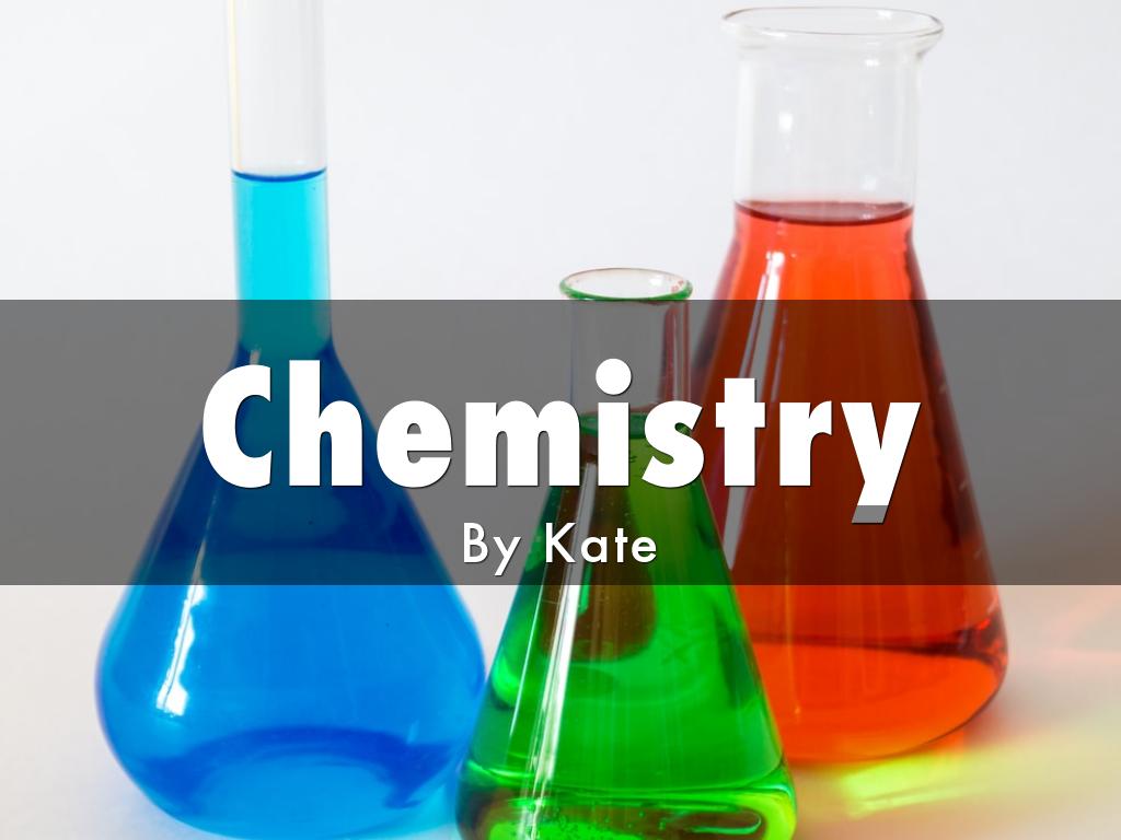 Chemistry