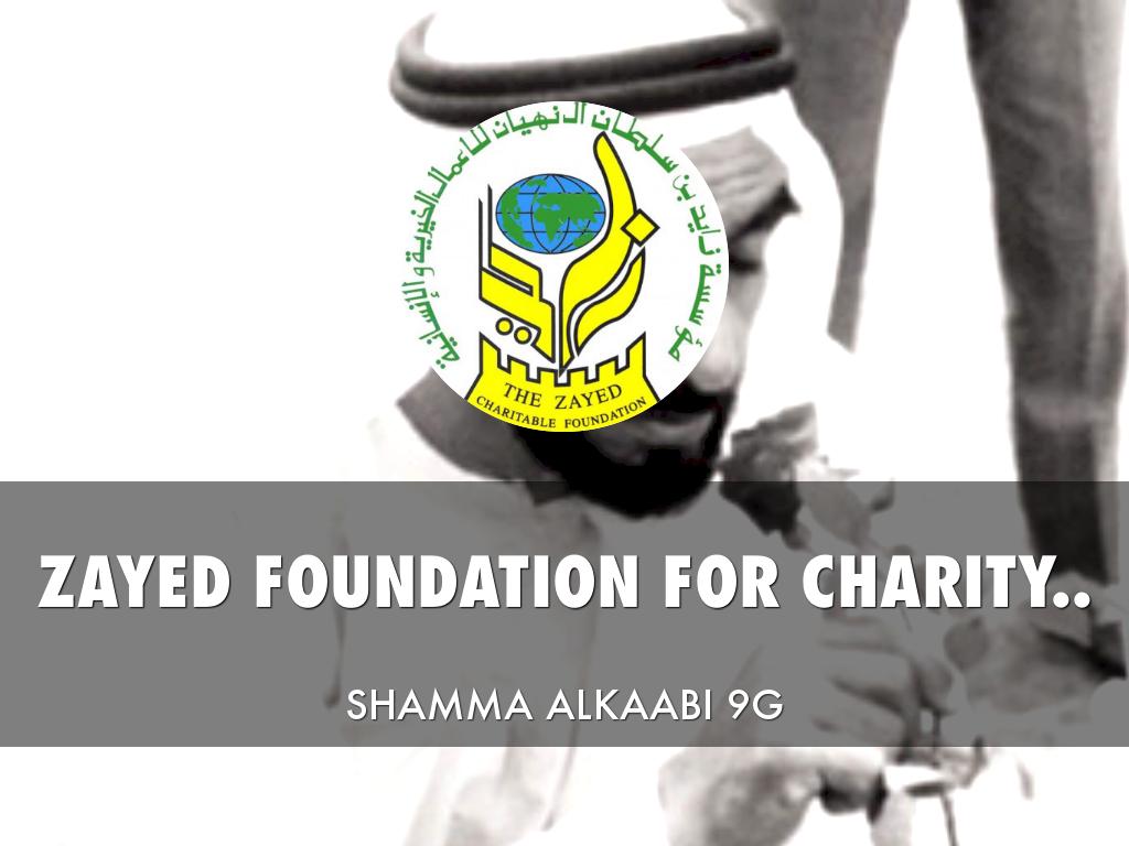 The Zayed Foudation For Charityâs 