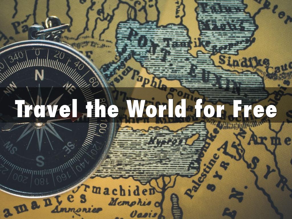 Travel the World for Free