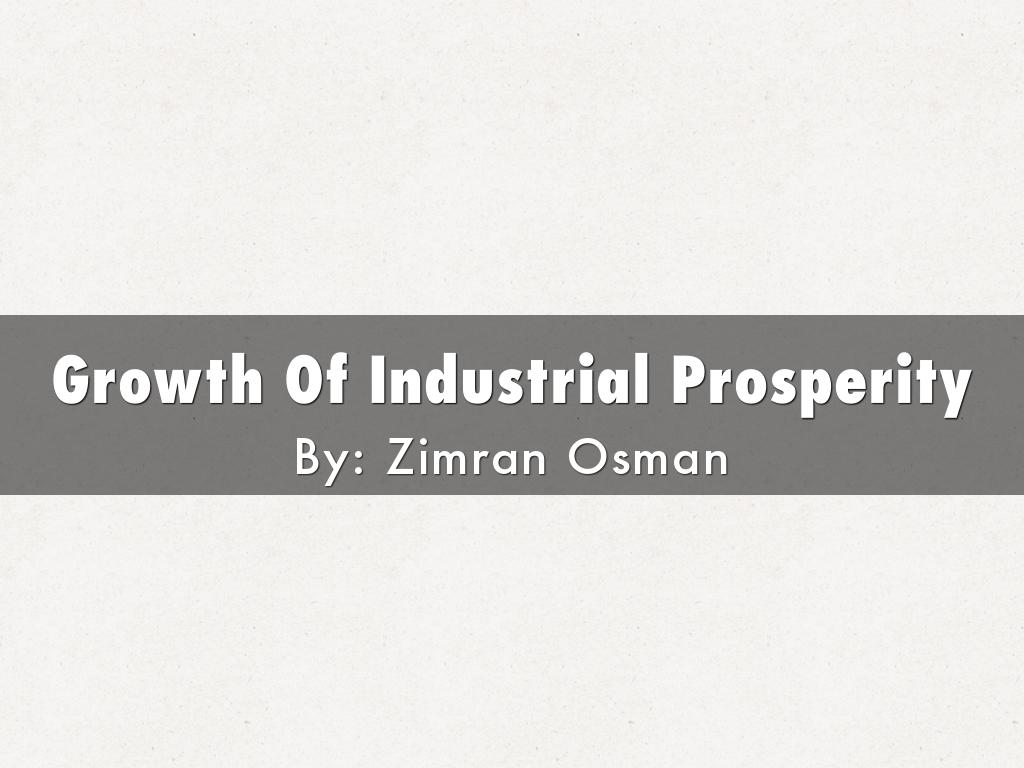 Growth Of Industrial Prosperity