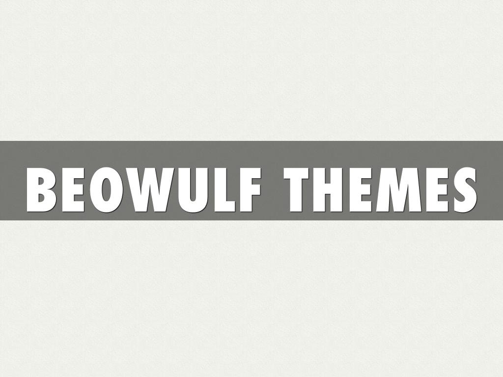 Beowulf Themes