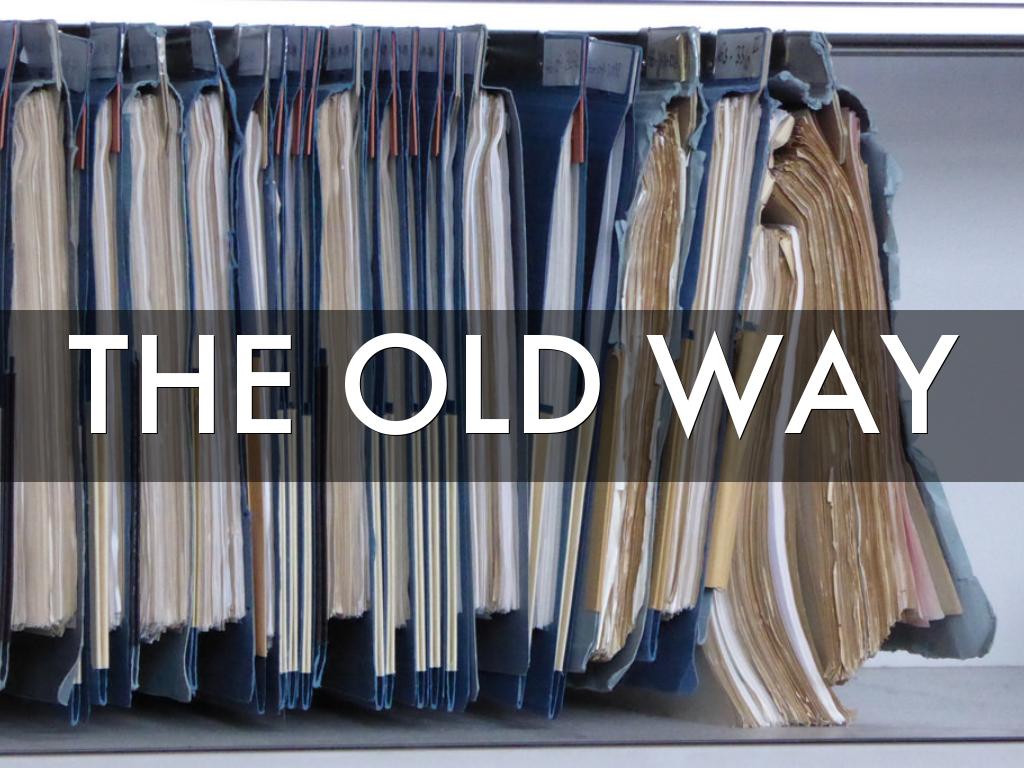 THE OLD WAY