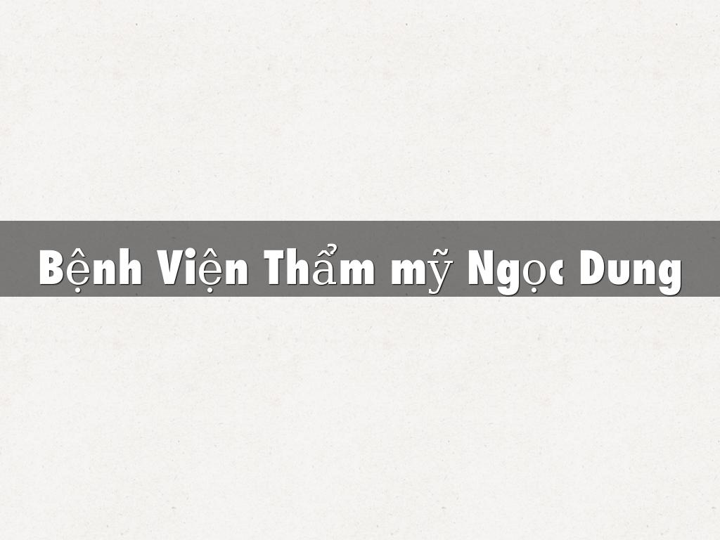 Bệnh Viện Thẩm mỹ Ngọc Dung