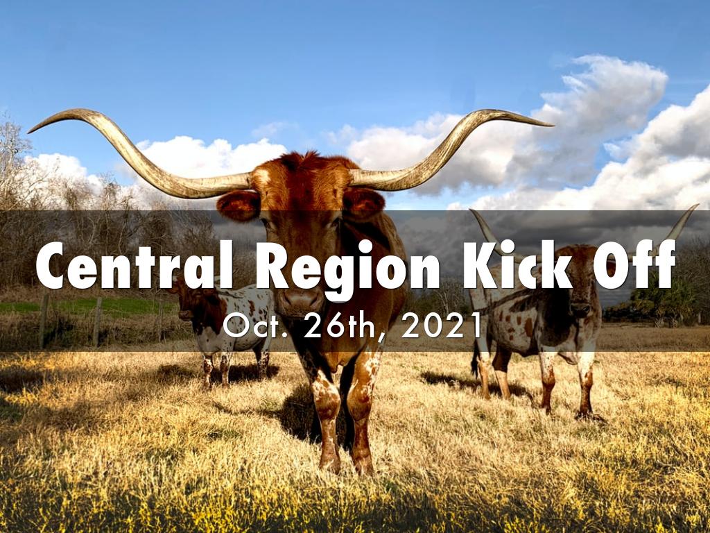 Central Region Kick Off
