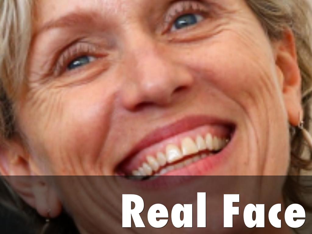 Real Face