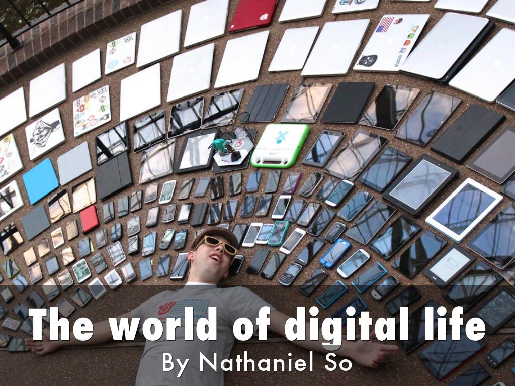 The world of digital life