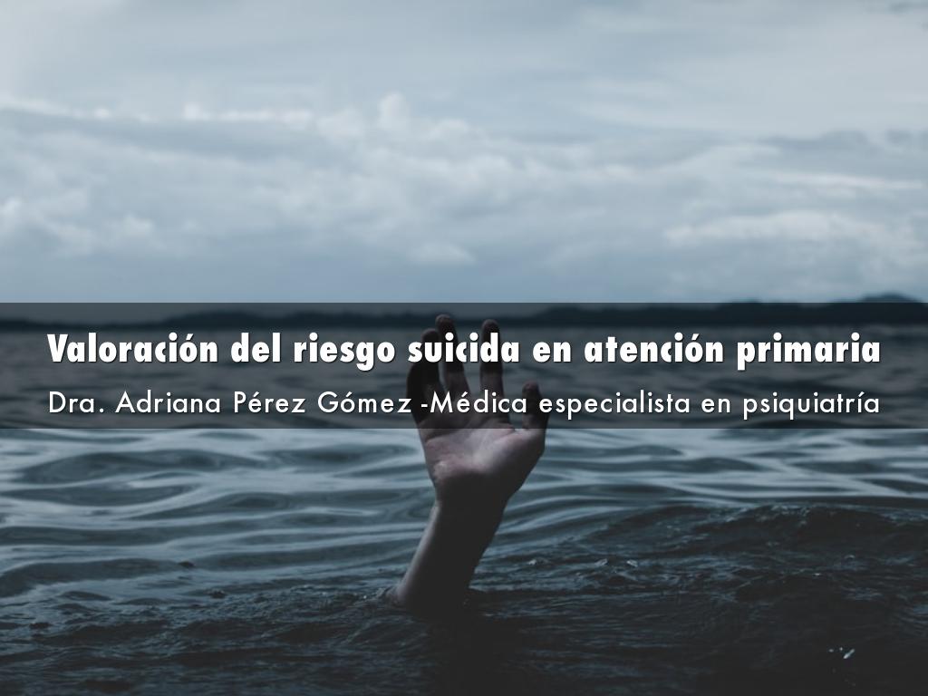 Valoración del riesgo suicida en atención primaria
