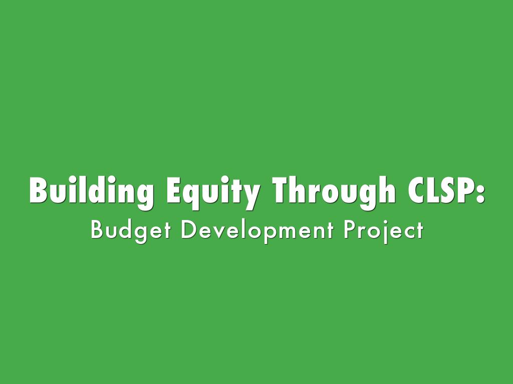 Building Equity Through CLSP: