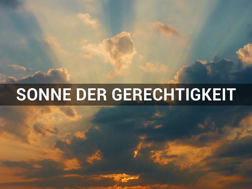 Sonne der Gerechtigkeit
