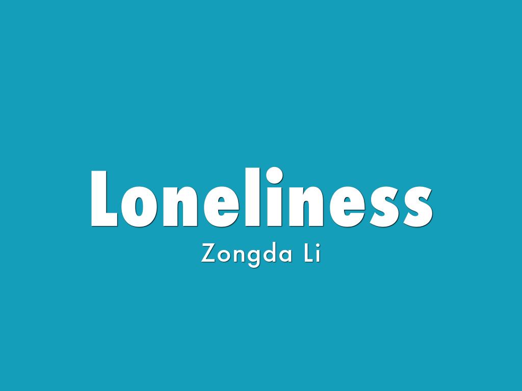 Loneliness