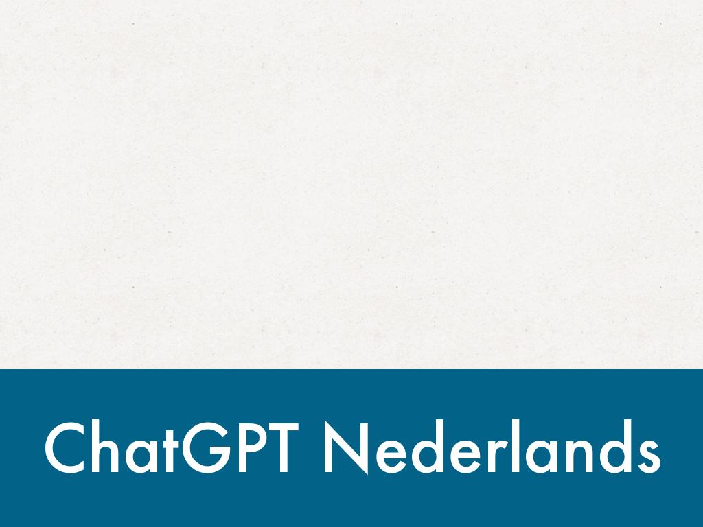 ChatGPT Nederlands