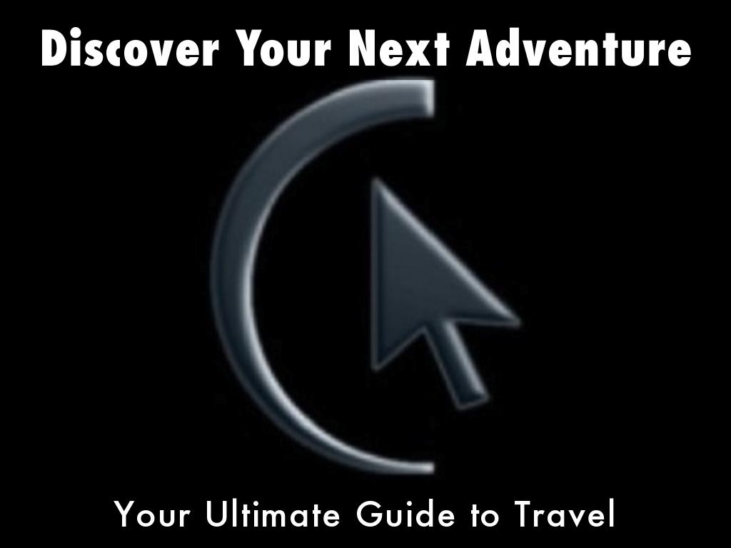 Discover Your Next Adventure: Your Ultimate Guide to Travel