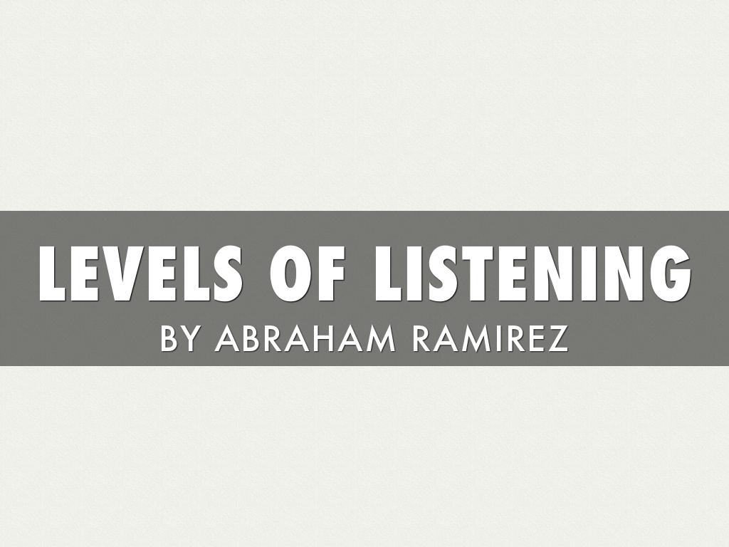 Levels Of Listening
