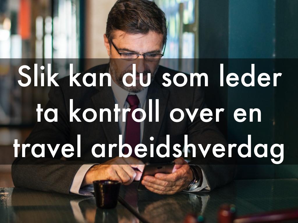 Ta tilbake styring over livet ditt i en travel arbeidshverdagen