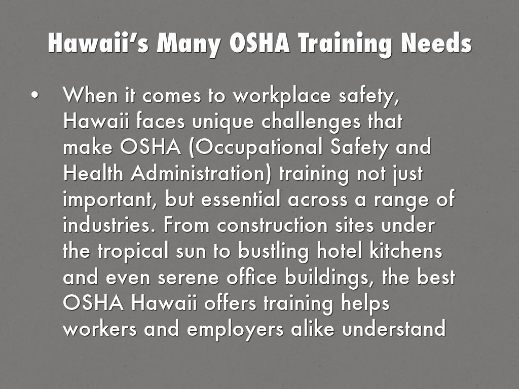 Hawaii’s Many OSHA Training Needs