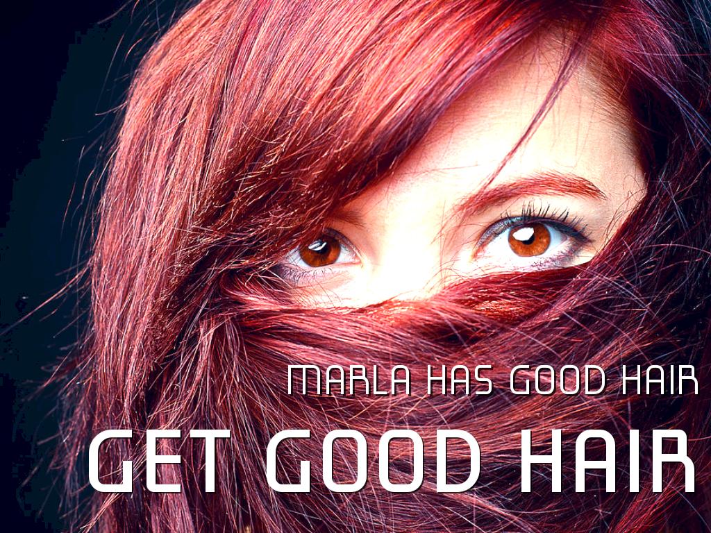 Get good hair