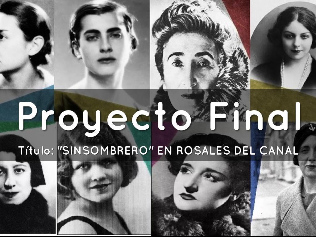 Proyecto final: Sinsombrero en Rosales del canal