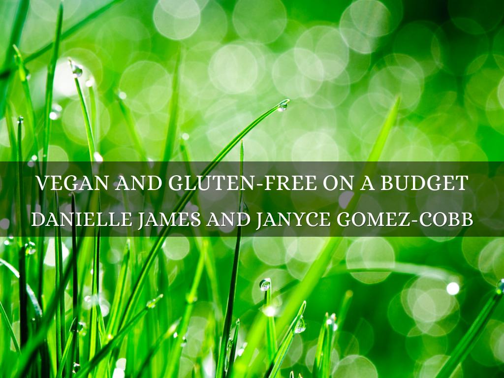 Vegan and Gluten-Free on a Budget