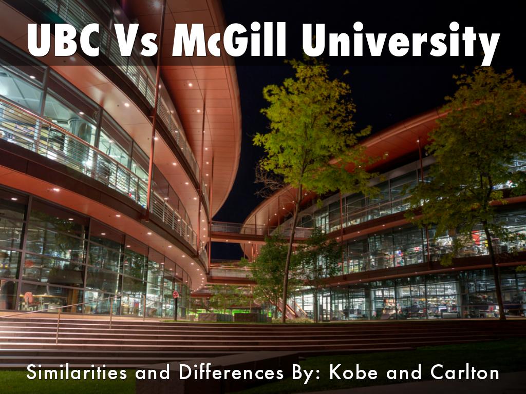 UBC Vs McGill University